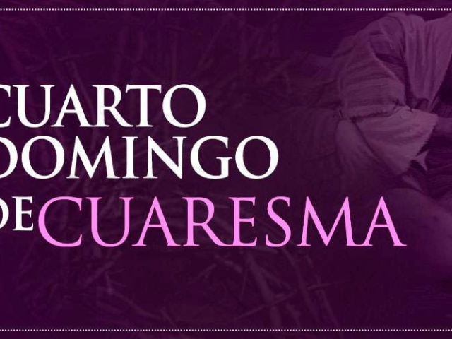 Cuarto Domingo de Cuaresma