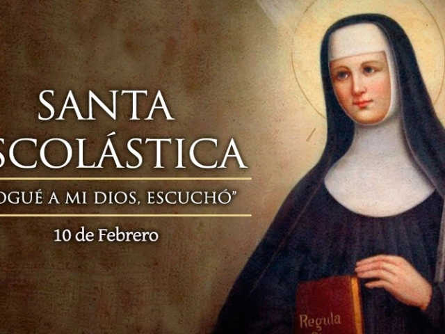 Santa Escolastica 10 febrero