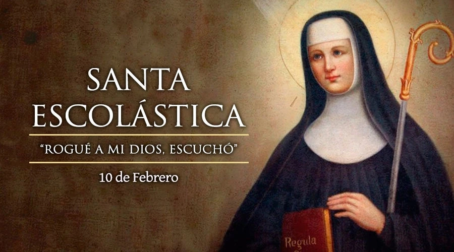 Santa Escolastica 10 febrero